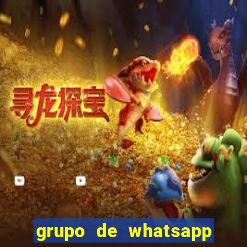 grupo de whatsapp de putaria